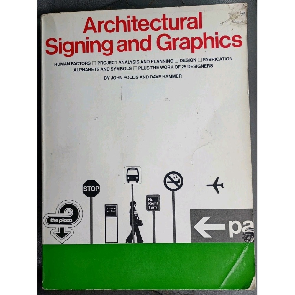 Architectural Signing and Graphics - Paperback, by Follis John - Good